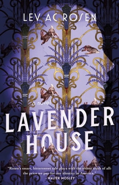 Lavender House, Lev AC Rosen - Ebook - 9781250834232