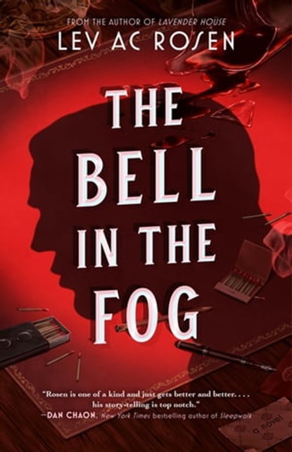The Bell in the Fog, Lev AC Rosen - Ebook - 9781250834263