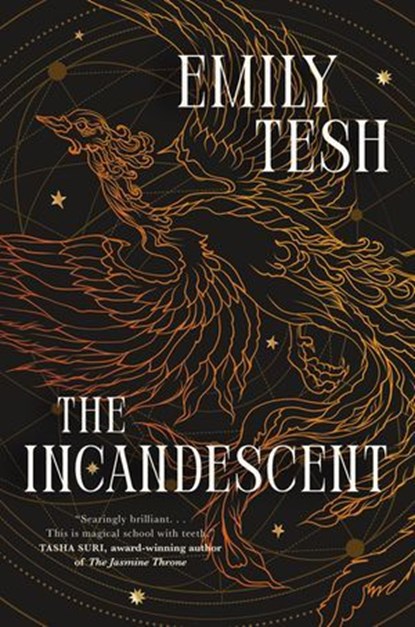 The Incandescent, Emily Tesh - Ebook - 9781250835024