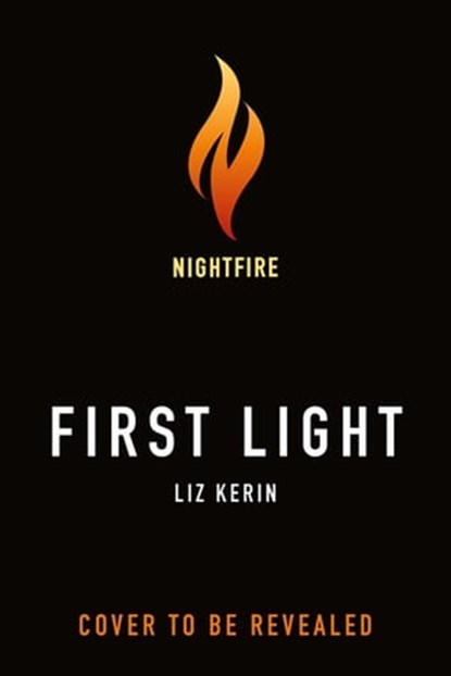 First Light, Liz Kerin - Ebook - 9781250835710