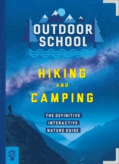 Outdoor School: Hiking and Camping, Jennifer Pharr Davis ; Haley Blevins - Ebook - 9781250835925