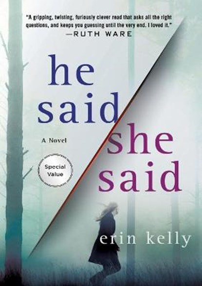 He Said/She Said, Erin Kelly - Paperback - 9781250836199