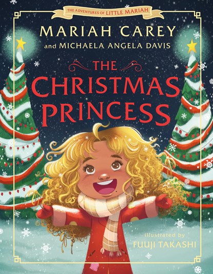 The Christmas Princess, Mariah Carey ; Michaela Angela Davis - Gebonden - 9781250837110