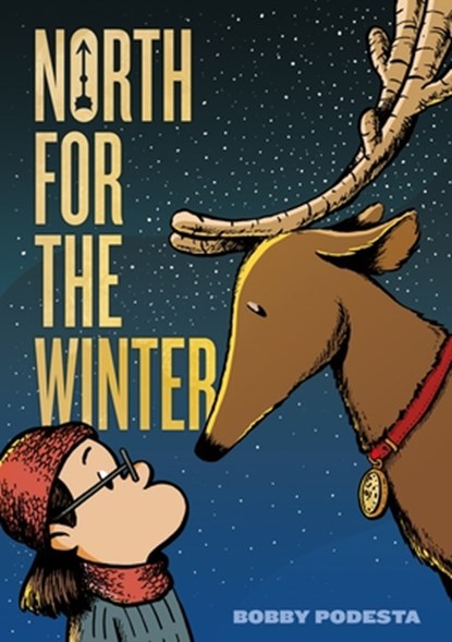 North for the Winter, Bobby Podesta - Paperback - 9781250838223