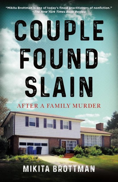 Couple Found Slain, Mikita Brottman - Paperback - 9781250839008