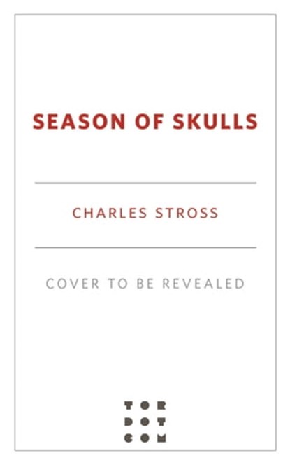 Season of Skulls, Charles Stross - Ebook - 9781250839404