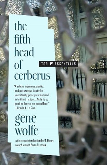 The Fifth Head of Cerberus, Gene Wolfe - Gebonden - 9781250840103