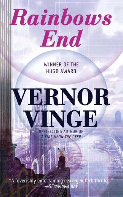 Rainbows End, Vernor Vinge - Paperback - 9781250841506
