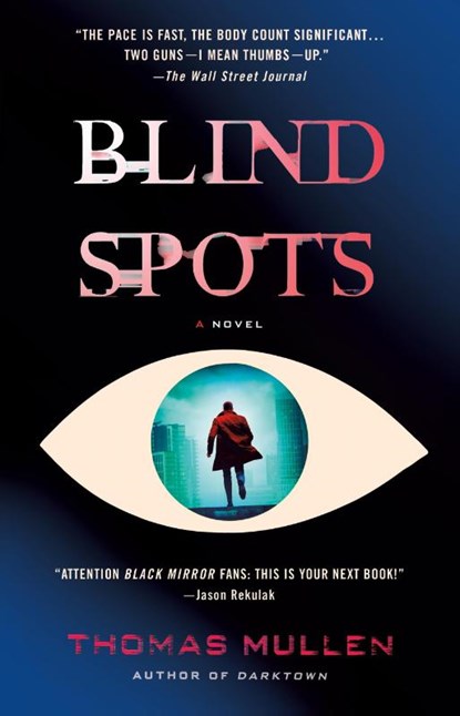 Blind Spots, Thomas Mullen - Paperback - 9781250842763