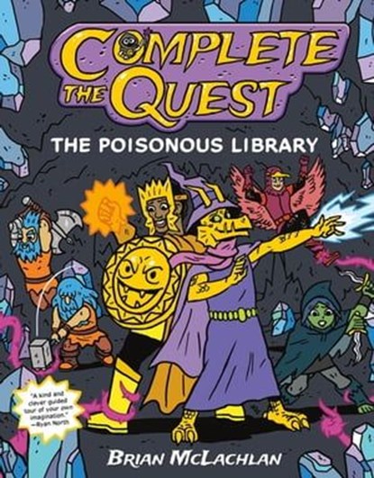 Complete the Quest: The Poisonous Library, Brian McLachlan - Ebook - 9781250843623