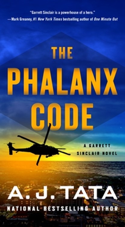 The Phalanx Code: A Garrett Sinclair Novel, A. J. Tata - Paperback - 9781250845863