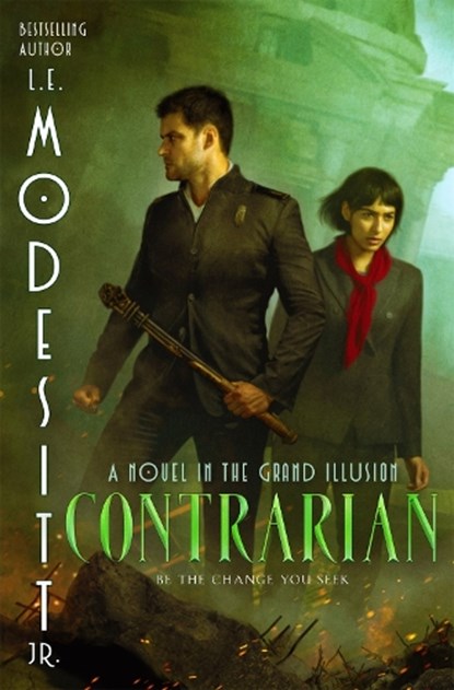 Contrarian, L E Modesitt - Gebonden - 9781250847010
