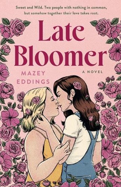 Late Bloomer, Mazey Eddings - Paperback - 9781250847089