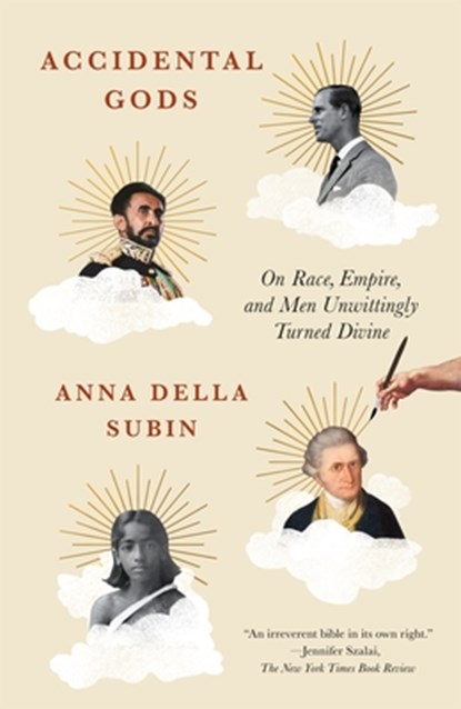 Accidental Gods, Anna Della Subin - Paperback - 9781250848994