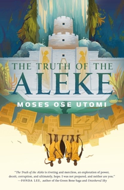 The Truth of the Aleke, Moses Ose Utomi - Gebonden - 9781250849052