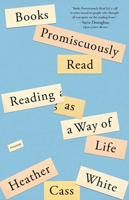Books Promiscuously Read, Heather Cass White - Paperback - 9781250849106
