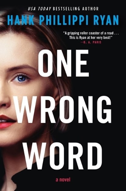 One Wrong Word, Hank Phillippi Ryan - Paperback - 9781250849502