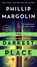 The Darkest Place, Phillip Margolin - Paperback - 9781250849830