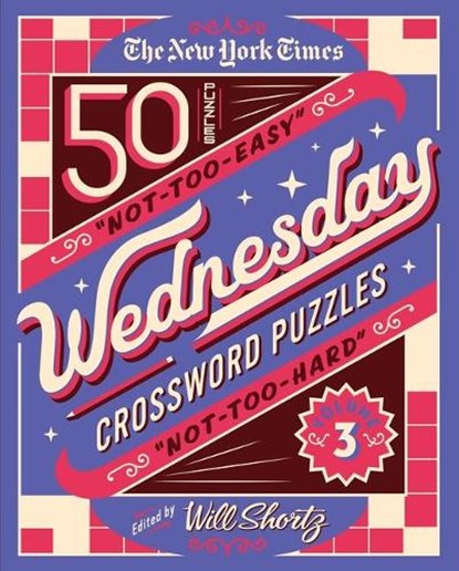 50 Not-too-easy, Not-too-hard Crossword Puzzles, Will Shortz - Paperback - 9781250851369