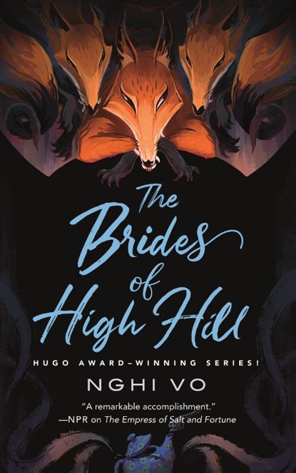The Brides of High Hill, Nghi Vo - Gebonden - 9781250851444