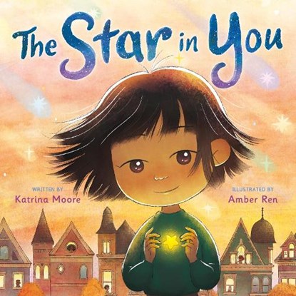 The Star in You, Katrina Moore - Gebonden - 9781250851451