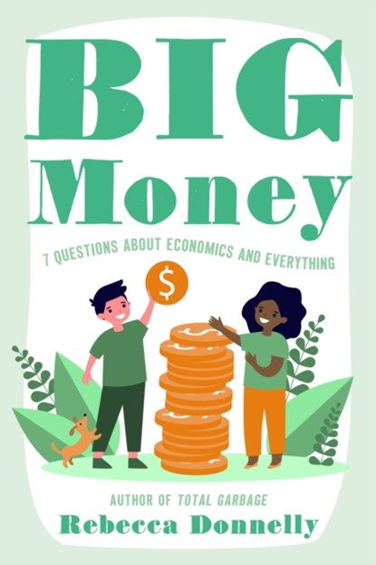 Big Money, Rebecca Donnelly - Gebonden - 9781250853134