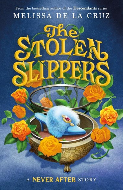 The Stolen Slippers, Melissa De La Cruz - Paperback - 9781250854032