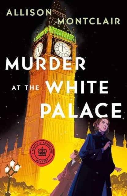 Murder at the White Palace, Allison Montclair - Gebonden - 9781250854216