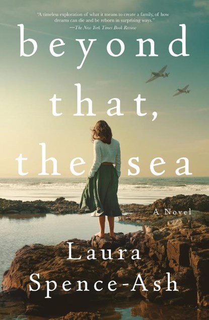 Beyond That, the Sea, Laura Spence-Ash - Paperback - 9781250854391