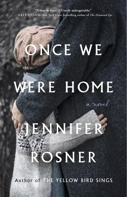 Once We Were Home, Jennifer Rosner - Paperback - 9781250855565