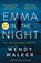 Emma in the Night, Wendy Walker - Paperback - 9781250858306