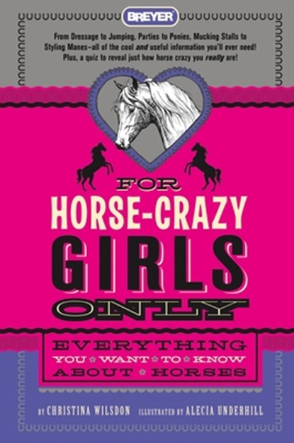 For Horse-Crazy Girls Only, Christina Wilsdon - Gebonden - 9781250858597