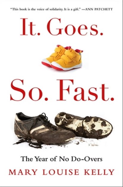 It. Goes. So. Fast., Mary Louise Kelly - Ebook - 9781250859860