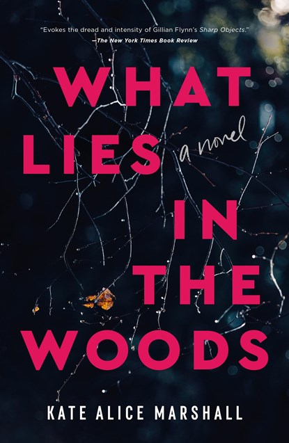 What Lies in the Woods, Kate Alice Marshall - Paperback - 9781250859891