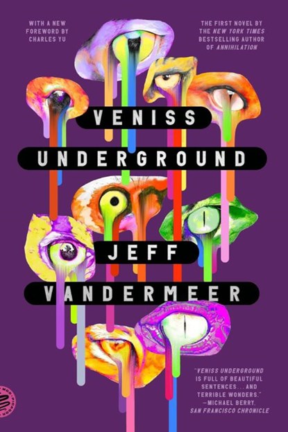 Veniss Underground, Jeff Vandermeer - Paperback - 9781250860958