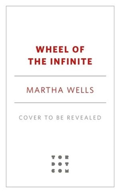 Wheel of the Infinite, Martha Wells - Ebook - 9781250861382