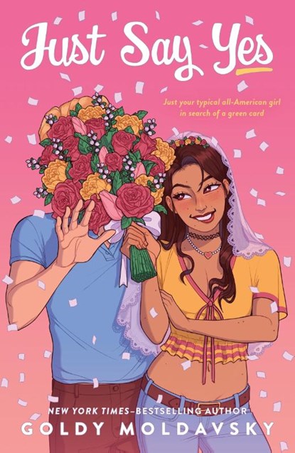 Just Say Yes, Goldy Moldavsky - Paperback - 9781250863232
