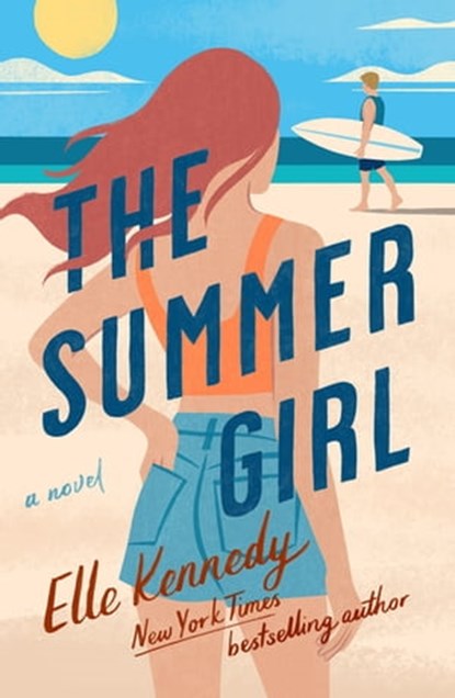 The Summer Girl, Elle Kennedy - Ebook - 9781250863881