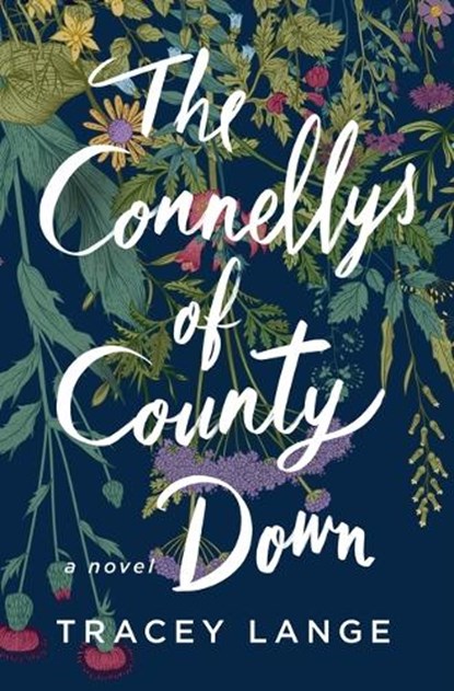 The Connellys of County Down, Tracey Lange - Paperback - 9781250865380