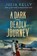 A Dark and Deadly Journey, Julia Kelly - Gebonden - 9781250865540
