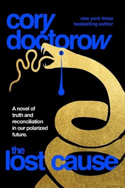 The Lost Cause, Cory Doctorow - Gebonden - 9781250865939