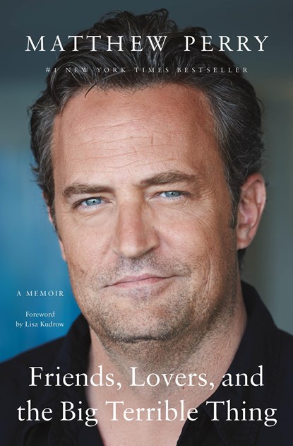 Friends, Lovers, and the Big Terrible Thing, Matthew Perry - Gebonden - 9781250866448