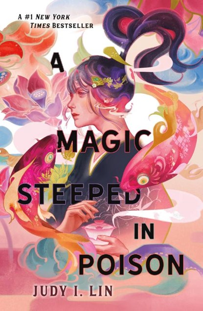 The Magic Steeped in Poison, Judy I. Lin - Paperback - 9781250866578