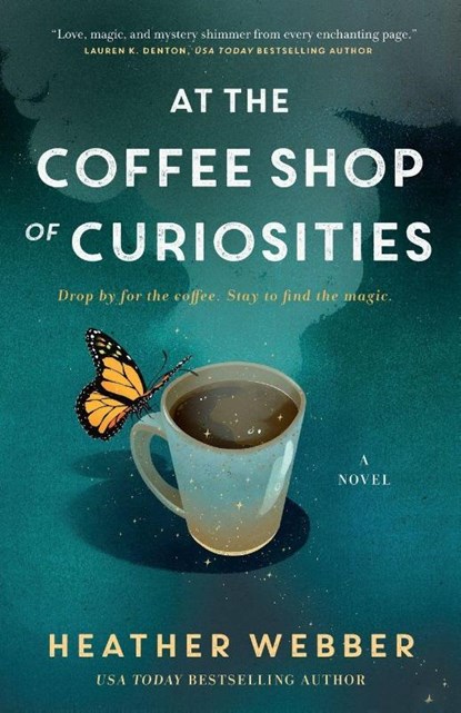 At the Coffee Shop of Curiosities, Heather Webber - Paperback - 9781250867278