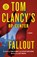 Tom Clancy's Op-Center: Fallout, Jeff Rovin - Paperback - 9781250868725