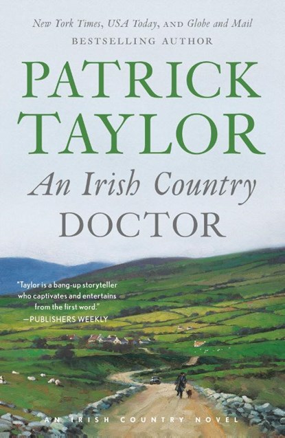 An Irish Country Doctor, Patrick Taylor - Paperback - 9781250868985