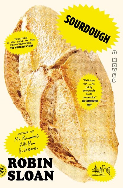 Sourdough, Robin Sloan - Paperback - 9781250869692