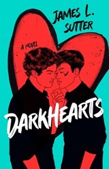 Darkhearts - James L. Sutter - 9781250869753