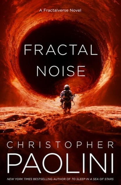 Fractal Noise, Christopher Paolini - Ebook - 9781250870162