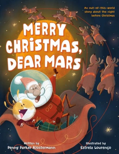Merry Christmas, Dear Mars, Penny Parker Klostermann - Gebonden - 9781250870308